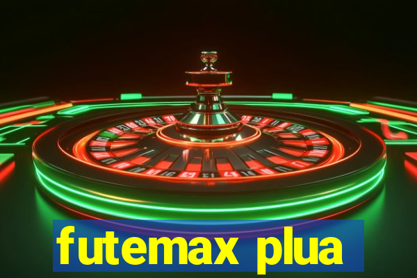 futemax plua